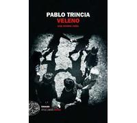 Veleno. Una storia vera