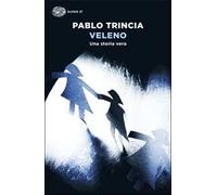 Veleno. Una storia vera