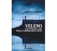 Veleno. Uno strano caso per il commissario Conte