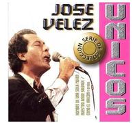 Velez, Jose - Serie De Coleccion Unicos
