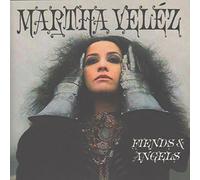 Velez,Martha - Fiends & Angels