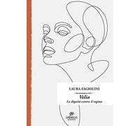 Velia. La dignità contro il regime