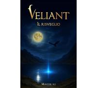 VELIANT: Il risveglio