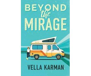 Vella Karman Beyond the Mirage (Tascabile)