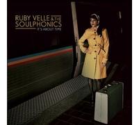 Velle, Ruby & The Soulphonics - It's About Time