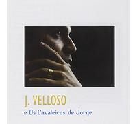 Velloso, J. - E Os Cavaleiros De Jorge