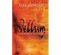 Hal Duncan Vellum (Tascabile) Book of All Hours