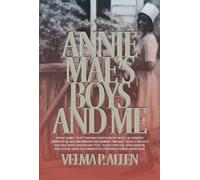 Velma Allen Annie Mae's Boys and Me (Copertina rigida)