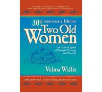 Velma Wallis Two Old Women (Copertina rigida)