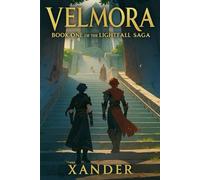 Velmora: Book One of The Lightfall Saga