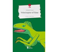Velociraptor of Time. Life is a Story - story.one