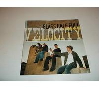 Velocity - Glass Half Full
