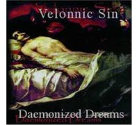 Velonnic Sin / Sin Origin - Daemonized Dreams / Beyond the Cemetery Gates (US Import)