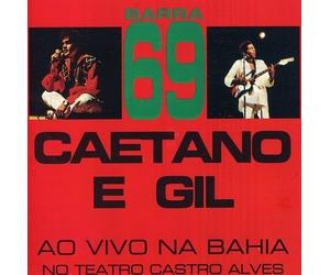 Veloso, Caetano & Gilberto Gil - Barra 69