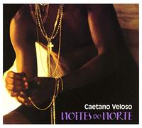 Veloso, Caetano - Noites Do Norte