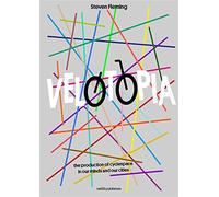 Velotopia: The production of cyclespace in our minds and our cities