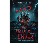 Velox Books James Flynn The Hand That Pulls You Under (Tascabile)