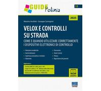 Velox e controlli su strada. Come e quando utilizzare correttamen