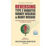 Veltisezar Baut Reversing Type 2 Diabetes, Kidney Disease, an (Copertina rigida)