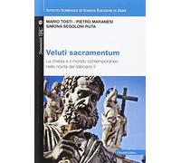 Veluti sacramentum. La chiesa e il mondo contemporaneo nelle novità del Vaticano II