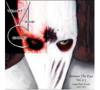 Velvet Acid Christ Between the Eyes 1 - Vol 1 (CD) Album