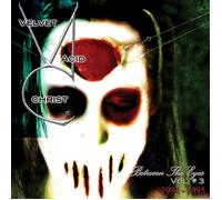 Velvet Acid Christ Between the Eyes: 1994-1995 - Volume 3 (CD) Album