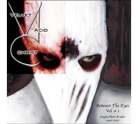 Velvet Acid Christ Between the Eyes 1 - Vol 1 (CD) Album