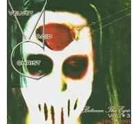 Velvet Acid Christ Between the Eyes: 1994-1995 - Volume 3 (CD) Album