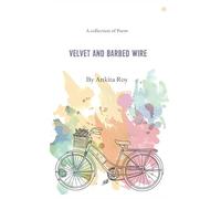 Velvet and Barbed Wire