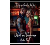 Velvet and Vengeance: Book One: 1
