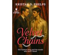 Velvet Chains: The fashion king and the model who won’t kneel