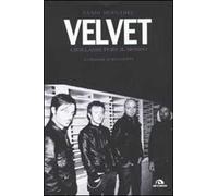 Velvet. Crollasse pure il mondo
