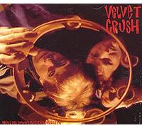 Velvet Crush - Goodier Ep