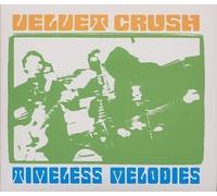 VELVET CRUSH - TIMELESS MELODIES