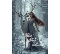 Velvet Frost Dreams: A Beautiful Winter-Themed Writing Journal for Notes, Stories, and Inspirations