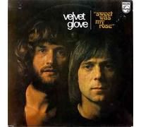 Velvet Glove - Sweet Was My Rose [LP]