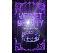 Velvet Gravity: THE COMPLETE TV SERIES SCRIPTS: SEASONS ONE TO THREE
