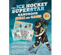 Velvet Idole The Ice Hockey Superstar Handbook - Skills and Games (Tascabile)