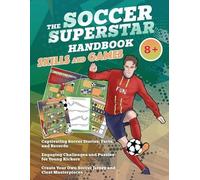 Velvet Idole The Soccer Superstar Handbook - Skills and Games (Tascabile)