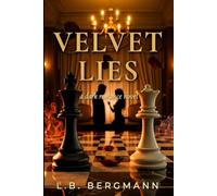 Velvet Lies: A Dark Romance Novel
