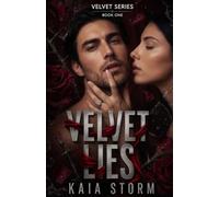 Velvet Lies: A Second Chance Dark Romance