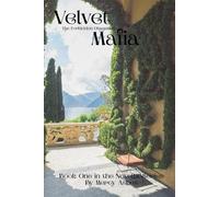 Velvet Mafia: The Forbbiden Obsession