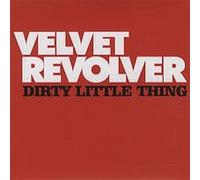 Velvet Revolver - Dirty Little Thing