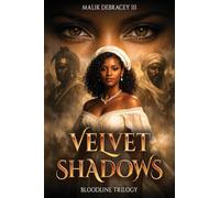 Velvet Shadows: The Bloodline Trilogy