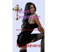 Velvet Temptation: Band I - Die Sekretärin Hure