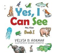 Velvia D Norman Yes, I Can See (Copertina rigida)