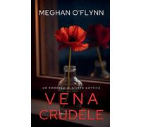 Vena Crudele: Un romanzo di Stirpe Cattiva: 1