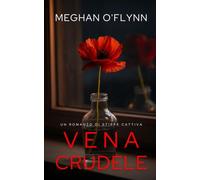 Vena Crudele: Un romanzo di Stirpe Cattiva