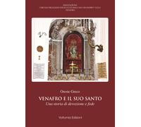 Venafro e il suo santo. Una storia di devozione e fede - 2024 - V