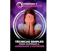 Vencendo A Ansiedade